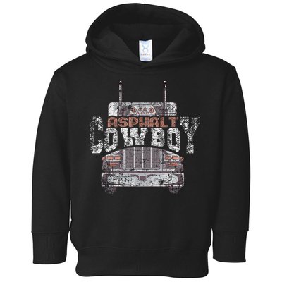 Funny Trucker Asphalt Cowboy Cool Truck Driver Toddler Hoodie