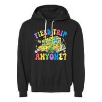 Field Trip Anyone Field Day Let The Games Begin School Bus Garment-Dyed Fleece Hoodie