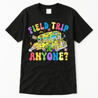 Field Trip Anyone Field Day Let The Games Begin School Bus Tall T-Shirt
