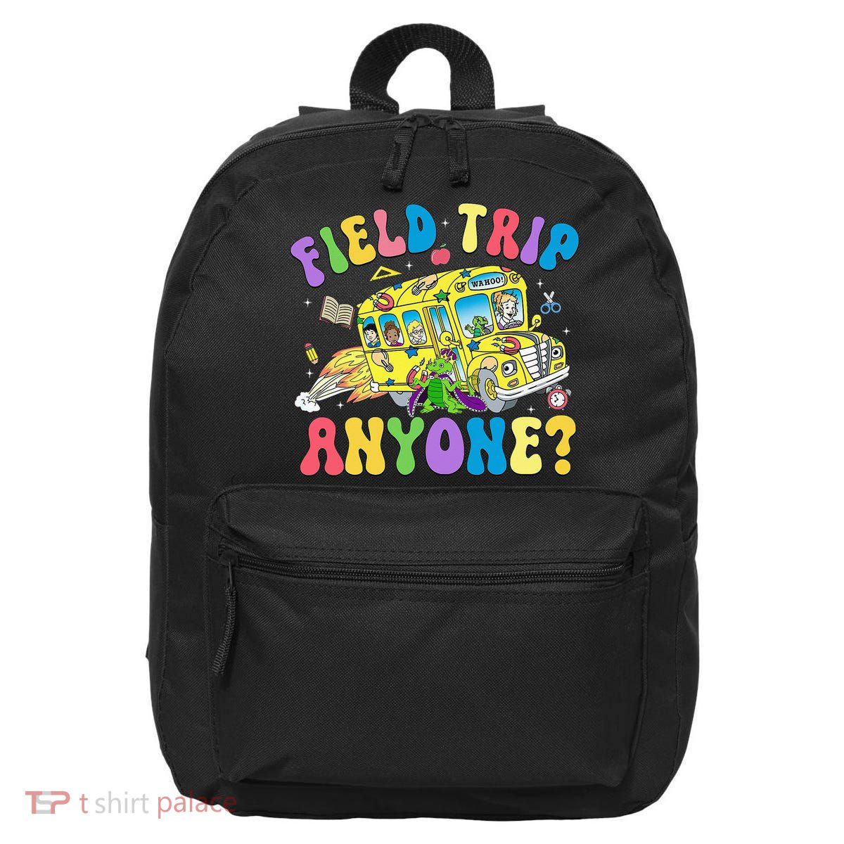 Field Trip Anyone Field Day Let The Games Begin School Bus 16 in Basic Backpack