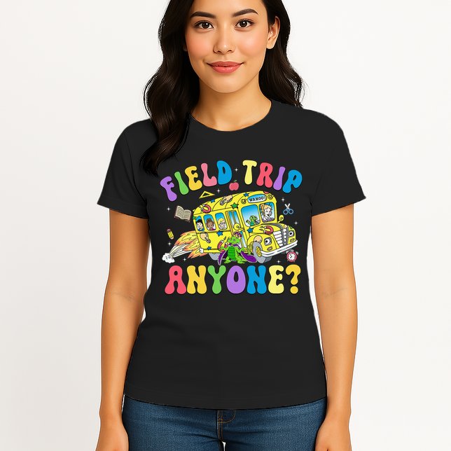 Field Trip Anyone Field Day Let The Games Begin School Bus Womens T-Shirt