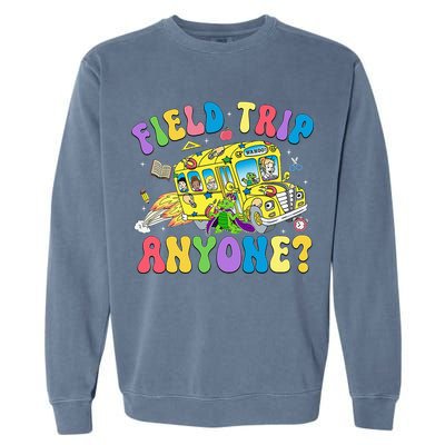 Field Trip Anyone Field Day Let The Games Begin School Bus Garment-Dyed Sweatshirt