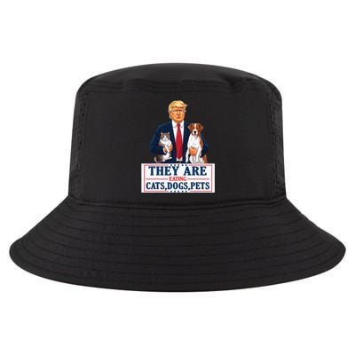 Funny They Are Eating The Dogs The Cats The Pets Trump Cool Comfort Performance Bucket Hat