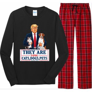 Funny They Are Eating The Dogs The Cats The Pets Trump Long Sleeve Pajama Set