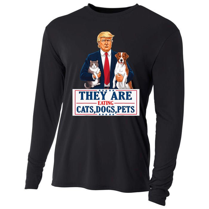 Funny They Are Eating The Dogs The Cats The Pets Trump Cooling Performance Long Sleeve Crew