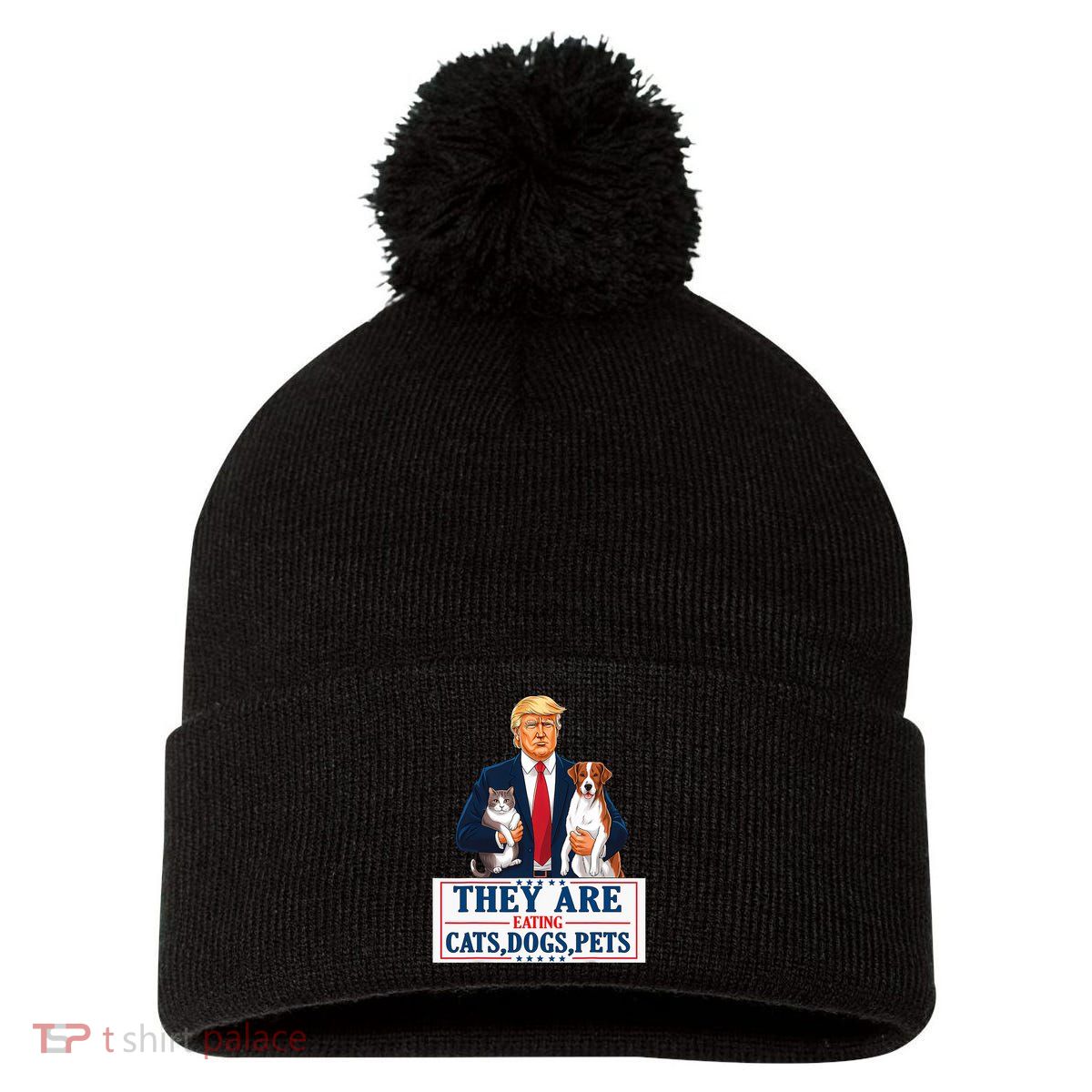 Funny They Are Eating The Dogs The Cats The Pets Trump Pom Pom 12in Knit Beanie