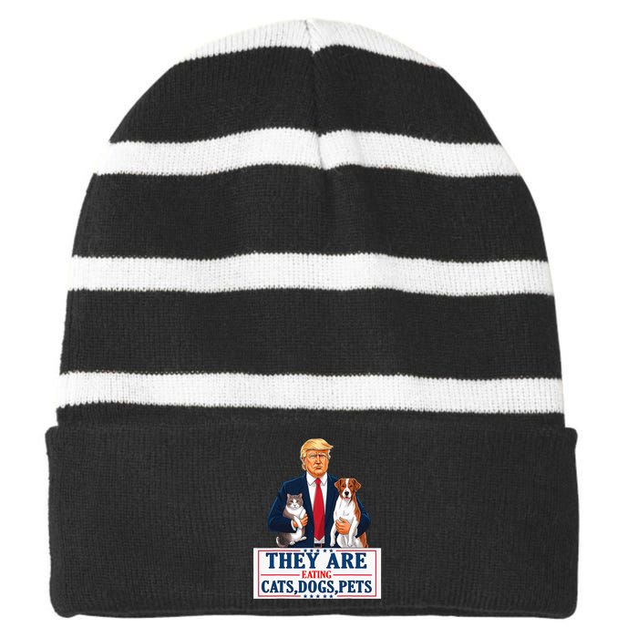 Funny They Are Eating The Dogs The Cats The Pets Trump Striped Beanie with Solid Band