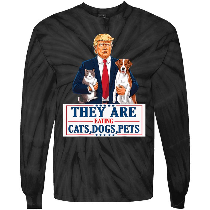 Funny They Are Eating The Dogs The Cats The Pets Trump Tie-Dye Long Sleeve Shirt