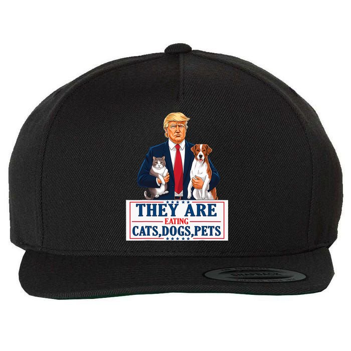 Funny They Are Eating The Dogs The Cats The Pets Trump Wool Snapback Cap