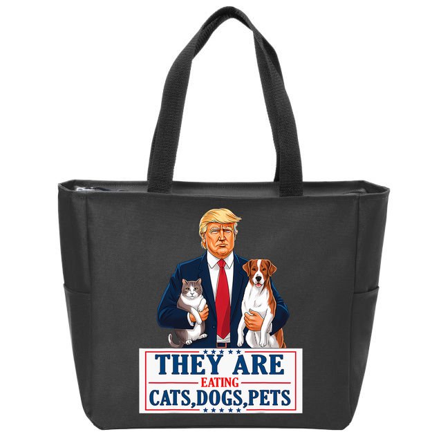 Funny They Are Eating The Dogs The Cats The Pets Trump Zip Tote Bag