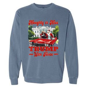 Funny Trump And Santa Naughty Or Nice Trump Won Twice Garment-Dyed Sweatshirt