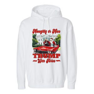 Funny Trump And Santa Naughty Or Nice Trump Won Twice Garment-Dyed Fleece Hoodie