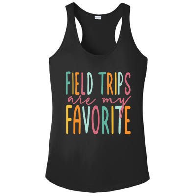 Field Trips Are My Favorite I Field Trips Children Teacher Ladies PosiCharge Competitor Racerback Tank