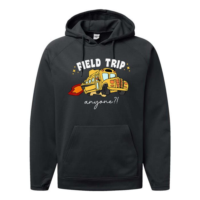 Field Trip Anyone Field Day Teacher Student School Funny Bus Performance Fleece Hoodie