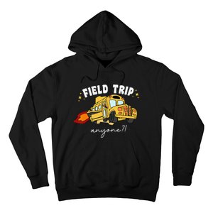 Field Trip Anyone Field Day Teacher Student School Funny Bus Hoodie