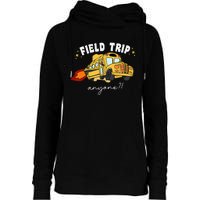 Field Trip Anyone Field Day Teacher Student School Funny Bus Womens Funnel Neck Pullover Hood