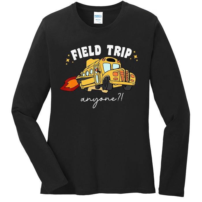 Field Trip Anyone Field Day Teacher Student School Funny Bus Ladies Long Sleeve Shirt