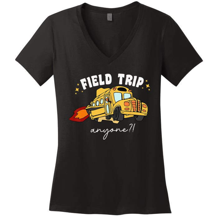 Field Trip Anyone Field Day Teacher Student School Funny Bus Women's V-Neck T-Shirt