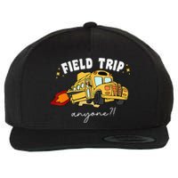 Field Trip Anyone Field Day Teacher Student School Funny Bus Wool Snapback Cap