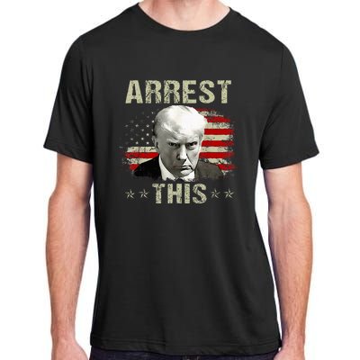 Funny Trump Arrest This Trump Arrest This Funny Trump Adult ChromaSoft Performance T-Shirt