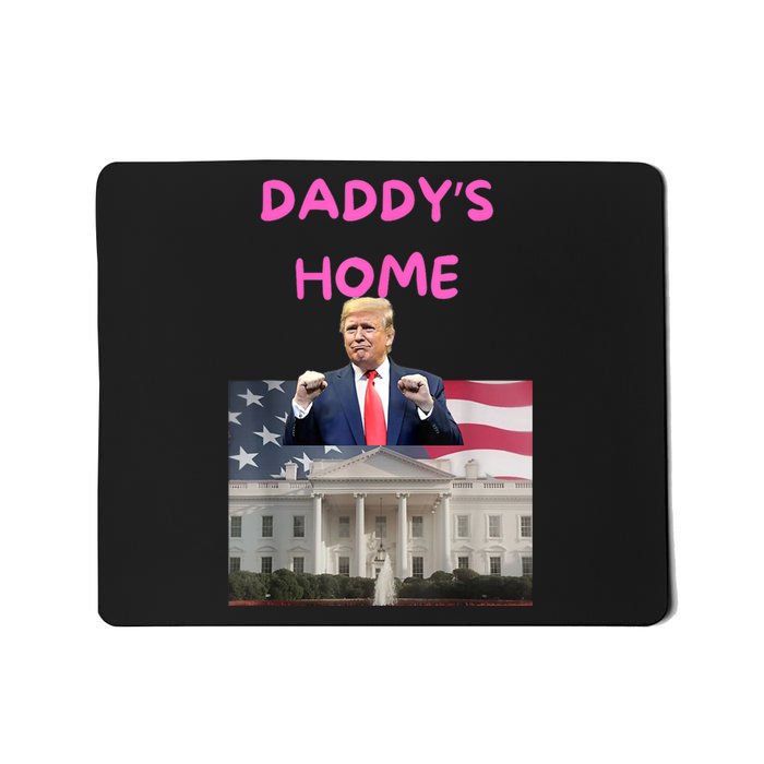 Funny Taking America Back Daddys Home Trump Pink 2024 Mousepad