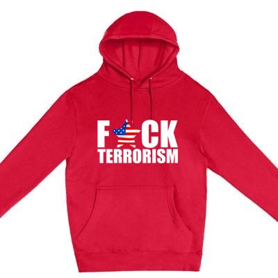 Fuck Terrorists! American Flag Star Premium Pullover Hoodie