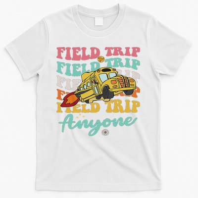 Field Trip Anyone Field Day Teacher T-Shirt