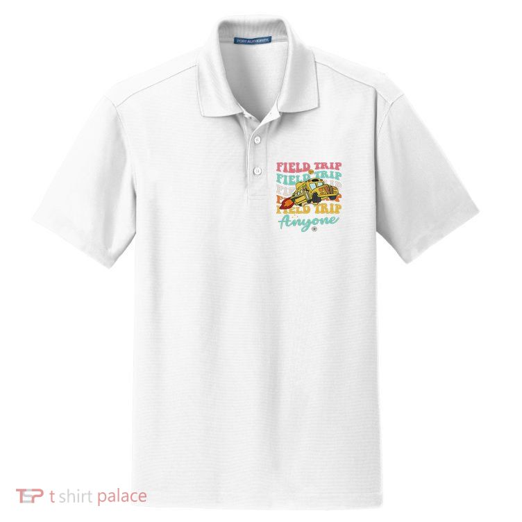 Field Trip Anyone Field Day Teacher Dry Zone Grid Polo