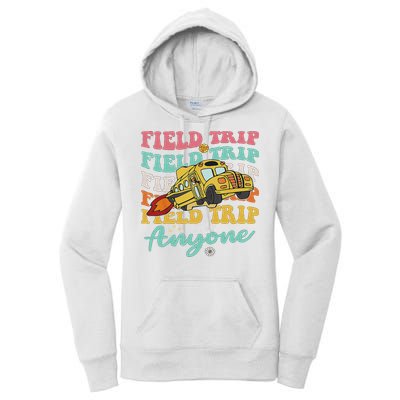 Field Trip Anyone Field Day Teacher Women's Pullover Hoodie