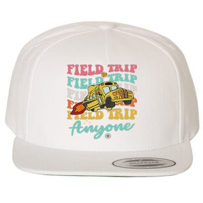 Field Trip Anyone Field Day Teacher Wool Snapback Cap