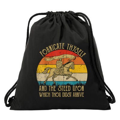 Fornicate Thyself And The Steed Upon Which Thou Didst Arrive Drawstring Bag