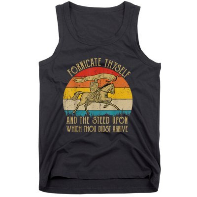 Fornicate Thyself And The Steed Upon Which Thou Didst Arrive Tank Top