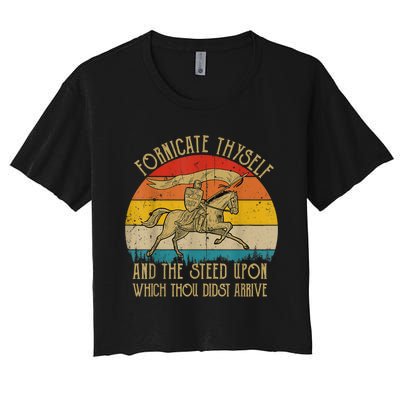 Fornicate Thyself And The Steed Upon Which Thou Didst Arrive Women's Crop Top Tee