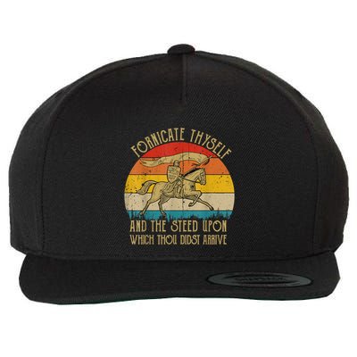 Fornicate Thyself And The Steed Upon Which Thou Didst Arrive Wool Snapback Cap
