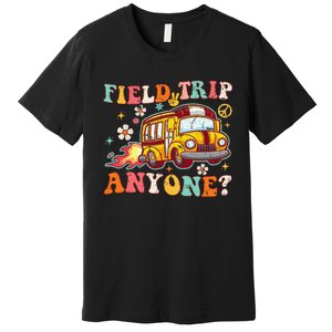 Field Trip Anyone Groovy School Bus Driver Yellow Bus Premium T-Shirt