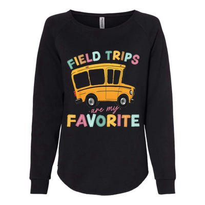 Field Trips Are My Favorite Field Trip Teacher Group Costume Womens California Wash Sweatshirt