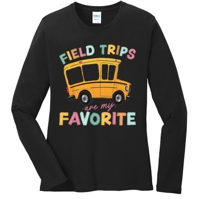 Field Trips Are My Favorite Field Trip Teacher Group Costume Ladies Long Sleeve Shirt