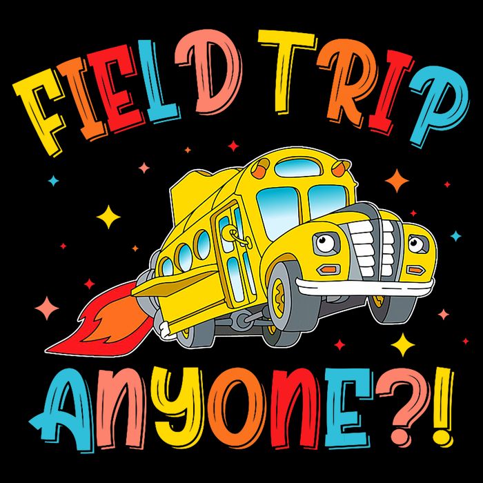 Field Trip Anyone School Trips Field Day 2025 Teachers  Sustainable Bucket Hat