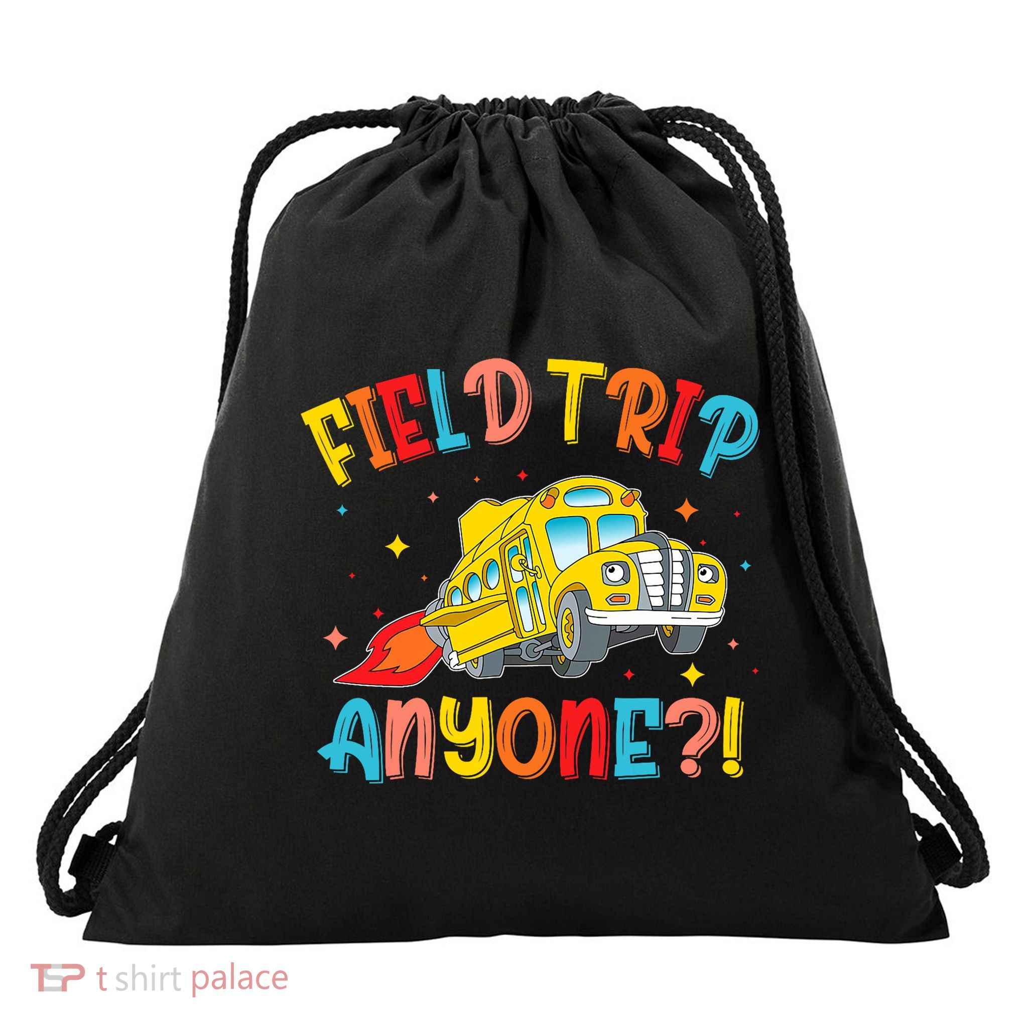 Field Trip Anyone School Trips Field Day 2025 Teachers  Drawstring Bag
