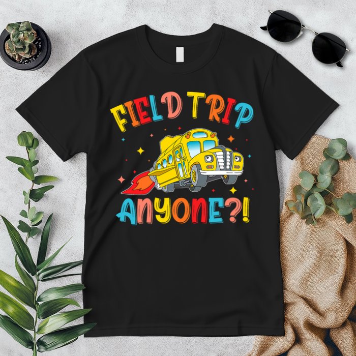 Field Trip Anyone School Trips Field Day 2025 Teachers  Premium T-Shirt