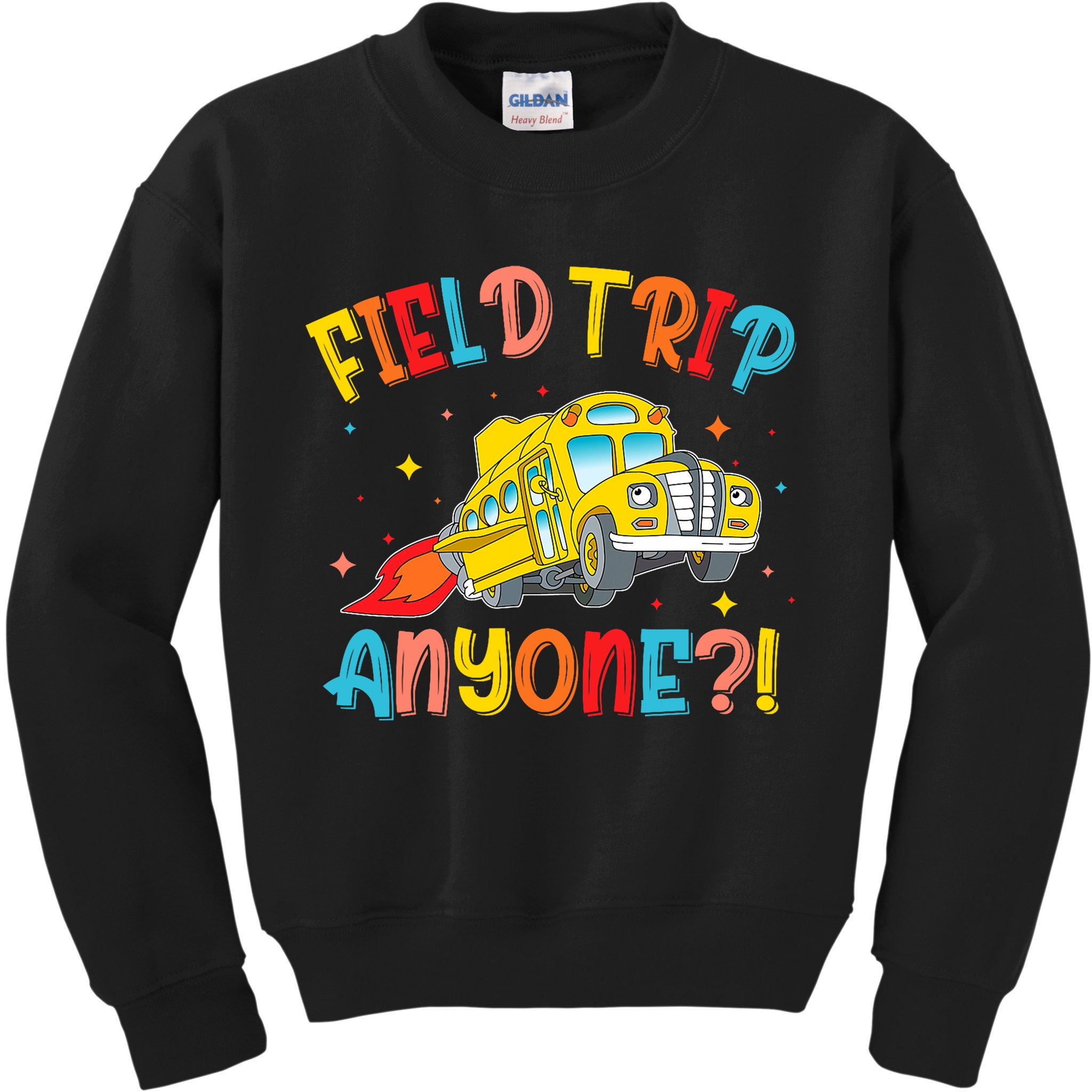 Field Trip Anyone School Trips Field Day 2025 Teachers  Kids Sweatshirt