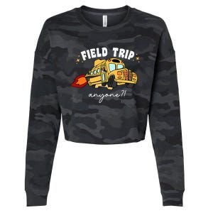 Field Trip Anyone Teacher Field Day Funny Presents Cropped Pullover Crew