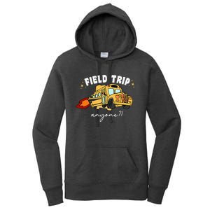 Field Trip Anyone Teacher Field Day Funny Presents Women's Pullover Hoodie