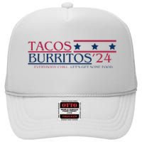 Funny Tacos And Burritos Vote 2024 High Crown Mesh Back Trucker Hat