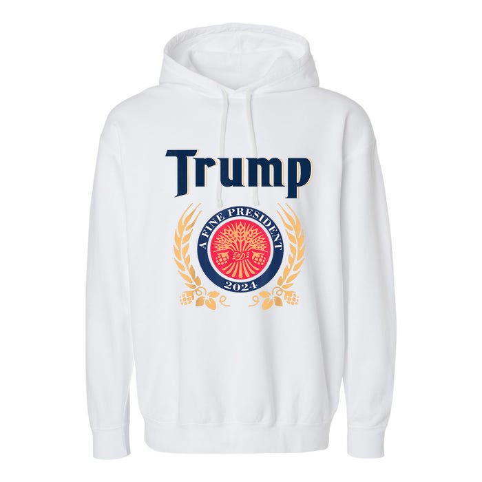 Funny Trump A Fine President 2024 Garment-Dyed Fleece Hoodie