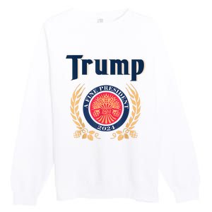 Funny Trump A Fine President 2024 Premium Crewneck Sweatshirt