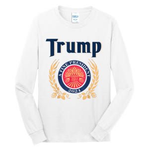 Funny Trump A Fine President 2024 Tall Long Sleeve T-Shirt