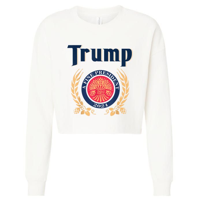 Funny Trump A Fine President 2024 Cropped Pullover Crew