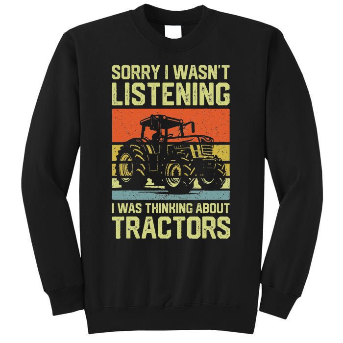 Funny Thinking About Tractors Tractor Lover Farmer Sweatshirt