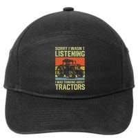 Funny Thinking About Tractors Tractor Lover Farmer 7-Panel Snapback Hat